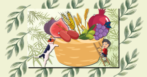 Seven Species for Tu Bishvat